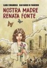 G. Marco De Francisco, Ilaria Ferramosca - Nostra madre Renata Fonte