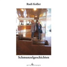 Rudi Koller - Schmunzelgeschichten