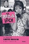 Alberto Arbasino - La bella de Lodi