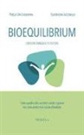 Eleonora Iacobelli, Paola Vinciguerra - Bioequilibrium. Liberi dallo stress