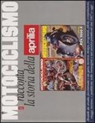 Motociclismo racconta la storia dell'Aprilia