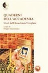 F. Grammauta - Quaderni dell'accademia. Studi dell'Accademia Templare