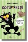 Nick Bruel - Kötü Kedi - Veterinere Gidiyor