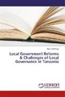 Ambrose Kessy - Local Government Reforms & Challenges of Local Governance in Tanzania