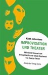 Keith Johnstone, George Tabori, Irving Wardle, Petra Schreyer - Improvisation und Theater