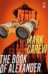 Mark Carew - The Book of Alexander