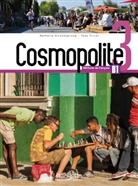 Nathali Hirschsprung, Nathalie Hirschsprung, Tony Tricot - Cosmopolite 3 Kursbuch mit DVD-ROM, parcours digital und