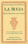 Massimiliano Palombara Marchese, A. M. Partini - La bugia. Rime ermetiche e altri scritti