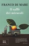 Franco Di Mare - Il caffè dei miracoli
