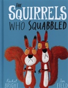 Rachel Bright, Jim Field, Jim Field - The Squirrels Who Squabbled Board Book