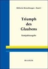 Heinrich Federer, Urs Füglistaler - Triumph des Glaubens. Kompaktausgabe