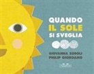 Philip Giordano, Giovanna Zoboli - Quando il sole si sveglia