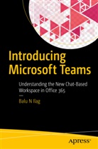 Balu N Ilag - Introducing Microsoft Teams