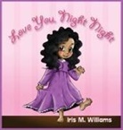 Iris M Williams, Iris M. Williams - Love You, Night Night