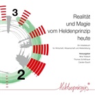 Carsten Busch, Thoma Schildhauer, Thomas Schildhauer, Nina Trobisch - Realität und Magie vom Heldenprinzip heute