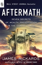 James Rickards, Rickards James - Aftermath