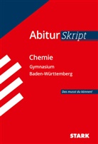 Thomas Gerl, Christop Maulbetsch, Christoph Maulbetsch - STARK Chemie - AbiturSkript BW