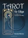 Daniela Mattes - Tarot für Eilige
