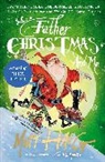 Matt Haig, Haig Matt, Chris Mould, Mould Chris - Father Christmas and Me