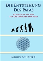 Patrick Schäffer - Die Entstehung des Papas