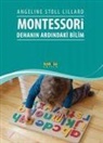 Angeline Stoll Lillard - Montessori Dehanin Ardindaki Bilim