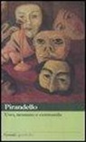 Luigi Pirandello - Uno, nessuno e centomila