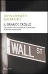 John K. Galbraith, John Kenneth Galbraith - Il grande crollo