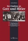 Joachim Krause - Im Glauben an Gott und Hitler