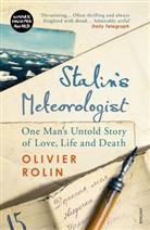 Olivier Rolin, Rolin Olivier - Stalin's Meteorologist