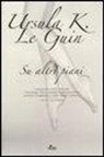 Ursula K. Le Guin - Su altri piani
