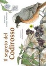 Francesca Casadio Montanari, M. Cremonini, Marina Cremonini - Il segreto del Codirosso. Storie di Querciantica