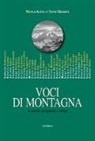Silvia Granata - Voci di Montagna. Le parole, gli sguardi, i silenzi
