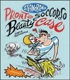 Stefano Benni, Francesca Ghermandi - Pronto Soccorso e Beauty Case