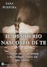 Sara Purpura, V. Vescera - Il desiderio nascosto di te