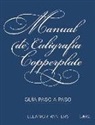 Eleanor Winters - Manual de caligrafía Copperplate : guía paso a paso