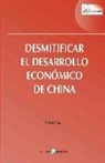 Fang Cai - Desmitificar el desarrollo económico de China