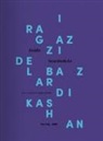 Guido Scarabottolo, M. Gazzotti, G. Giazzoli, A. Pinotti - I ragazzi del bazar di Kashan. Catalogo della mostra (Castiglione Delle Stiviere, 10 novembre-9 dicembre 2017)