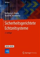 Wolfgang Halang, Wolfgang A Halang, Wolfgang A. Halang, Rudolf M Konakovsky, Rudolf M. Konakovsky - Sicherheitsgerichtete Echtzeitsysteme