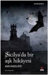 Ann Radcliffe - Sicilyada Bir Ask Hikayesi