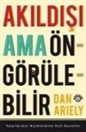 Dan Ariely - Akildisi Ama Öngörülebilir