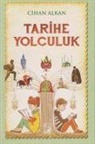 Cihan Alkan - Tarihe Yolculuk