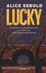 Alice Sebold - Lucky