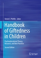 Steve I Pfeiffer, Steven I Pfeiffer, Steven I. Pfeiffer - Handbook of Giftedness in Children