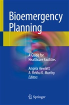 Angel Hewlett, Angela Hewlett, A. Rekha K. Murthy, Rekha Murthy, Rekha K Murthy, Rekha K Murthy - Bioemergency Planning