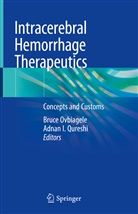 I Qureshi, I Qureshi, Bruc Ovbiagele, Bruce Ovbiagele, Adnan Qureshi, Adnan I. Qureshi - Intracerebral Hemorrhage Therapeutics