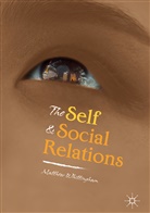 Matthew Whittingham - The Self and Social Relations
