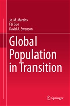 Fe Guo, Fei Guo, Jo Martins, Jo M Martins, Jo. M. Martins, David A Swanson... - Global Population in Transition