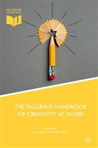 Le Martin, Lee Martin, WILSON, Wilson, Nick Wilson - The Palgrave Handbook of Creativity at Work