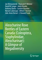 Caroline Bourdon, Adam Brunke, Anthony Davies, Julie-Anne Dorval, J. Howard Frank, Ja Klimaszewski... - Aleocharine Rove Beetles of Eastern Canada (Coleoptera, Staphylinidae, Aleocharinae): A Glimpse of Megadiversity