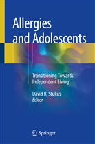 Davi R Stukus, David R Stukus, David R. Stukus - Allergies and Adolescents